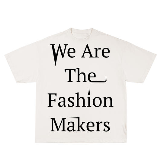 We Are The Fashion Makers