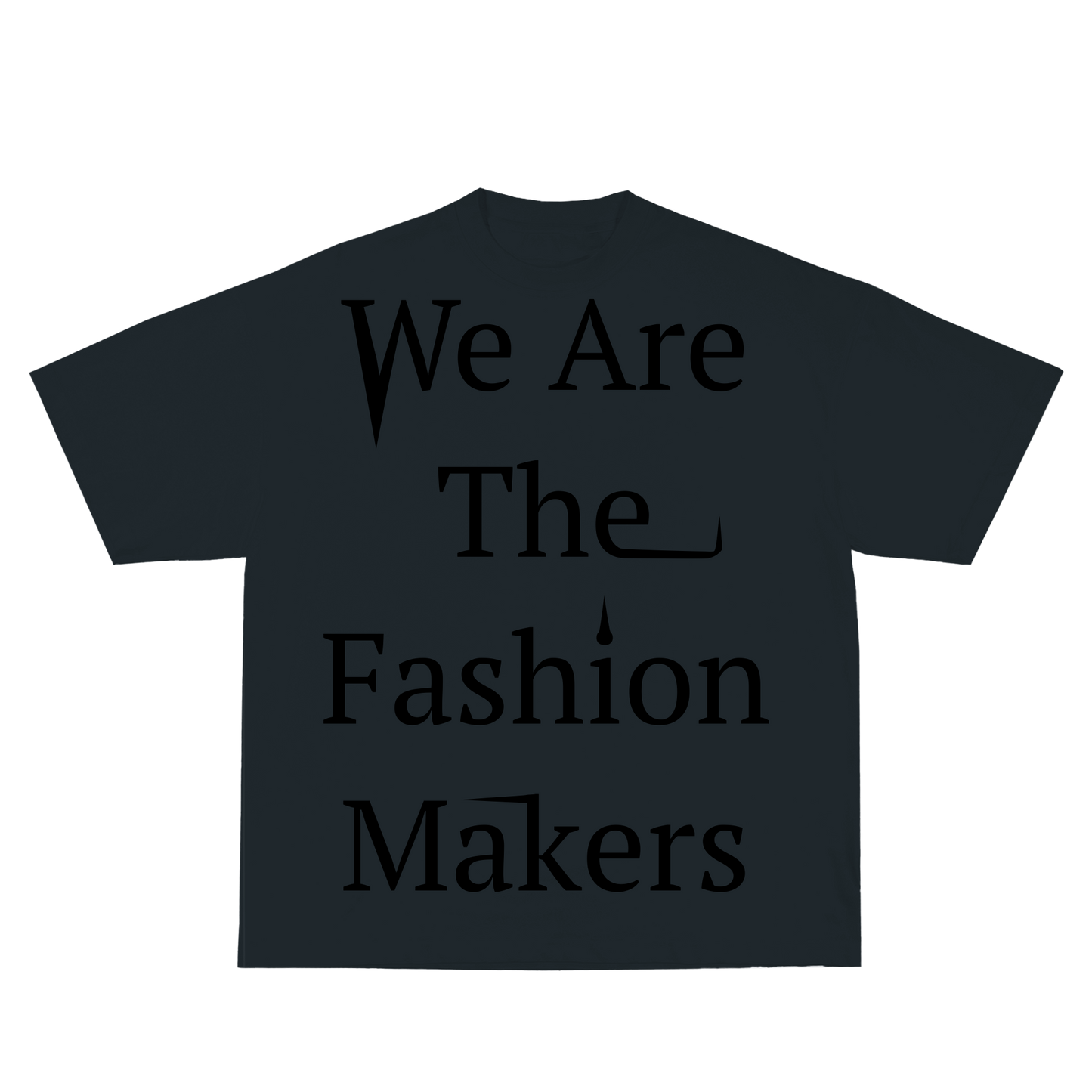 We Are The Fashion Makers